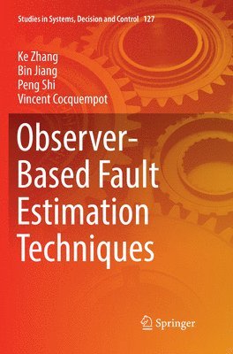 Observer-Based Fault Estimation Techniques 1