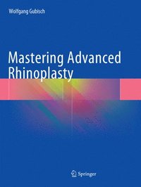 bokomslag Mastering Advanced Rhinoplasty