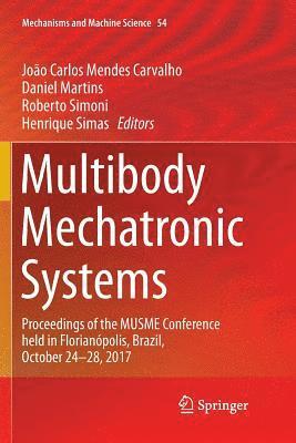 João Carlos Mendes Carvalho, Daniel Martins, Roberto Simoni, Henrique Simas - Multibody Mechatronic Systems, Häftad