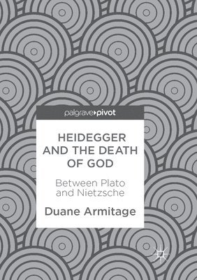 Heidegger and the Death of God 1