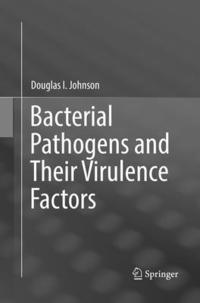 bokomslag Bacterial Pathogens and Their Virulence Factors