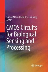 bokomslag CMOS Circuits for Biological Sensing and Processing