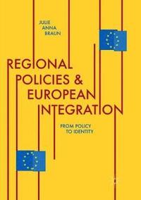 bokomslag Regional Policies and European Integration