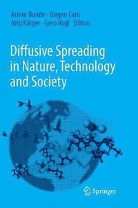 bokomslag Diffusive Spreading in Nature, Technology and Society