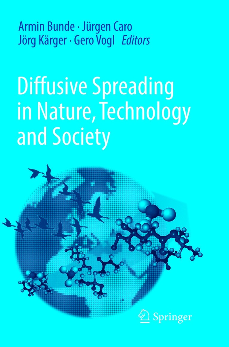 Armin Bunde, Jürgen Caro, Jörg Kärger, Gero Vogl, Jurgen Caro, Jorg Karger - Diffusive Spreading in Nature, Technology and Society, Häftad