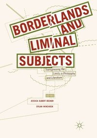 bokomslag Borderlands and Liminal Subjects