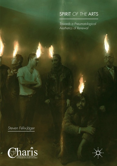 Steven Félix-Jäger - Spirit of the Arts, Häftad