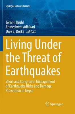 Living Under the Threat of Earthquakes 1