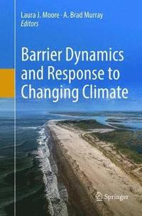 bokomslag Barrier Dynamics and Response to Changing Climate
