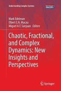 bokomslag Chaotic, Fractional, and Complex Dynamics: New Insights and Perspectives