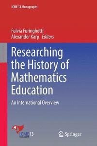 bokomslag Researching the History of Mathematics Education
