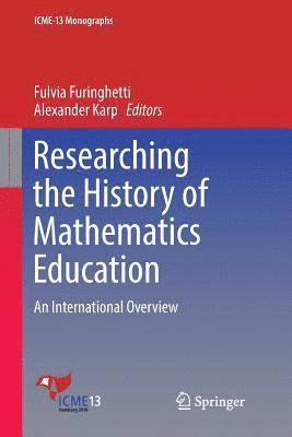 bokomslag Researching the History of Mathematics Education