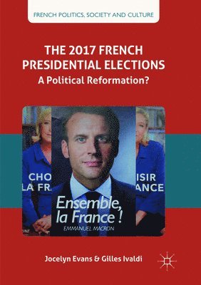 Jocelyn Evans, Gilles Ivaldi - 2017 French Presidential Elections, Häftad