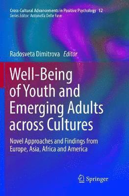 Radosveta Dimitrova - Well-Being of Youth and Emerging Adults across Cultures, Häftad