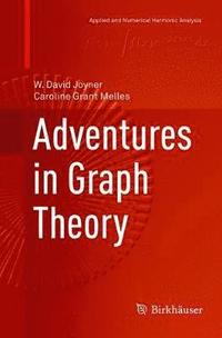 bokomslag Adventures in Graph Theory