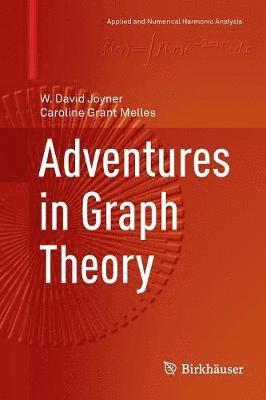 bokomslag Adventures in Graph Theory