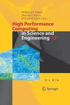 High Performance Computing in Science and Engineering ' 17 1