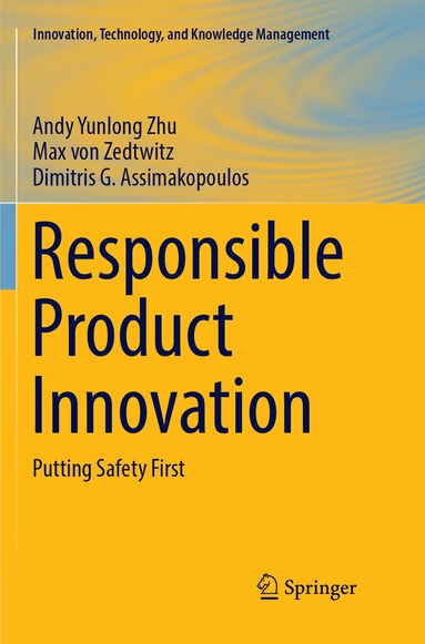 Andy Yunlong Zhu, Max von Zedtwitz, Dimitris G. Assimakopoulos - Responsible Product Innovation, Häftad