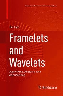 bokomslag Framelets and Wavelets