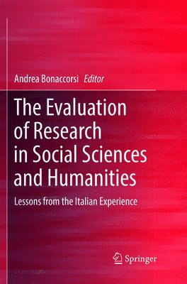 The Evaluation of Research in Social Sciences and Humanities 1