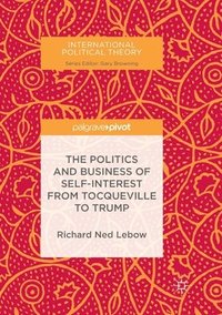 bokomslag Politics and Business of Self-Interest from Tocqueville to Trump
