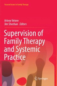 bokomslag Supervision of Family Therapy and Systemic Practice