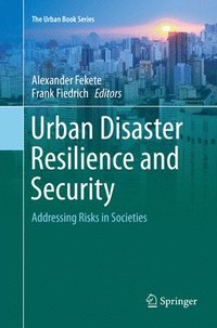 bokomslag Urban Disaster Resilience and Security