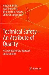 bokomslag Technical Safety - An Attribute of Quality