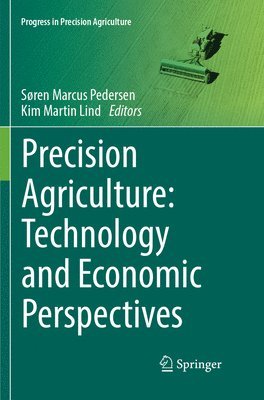 bokomslag Precision Agriculture: Technology and Economic Perspectives