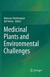 bokomslag Medicinal Plants and Environmental Challenges