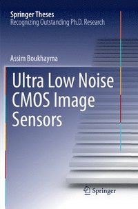 bokomslag Ultra Low Noise CMOS Image Sensors