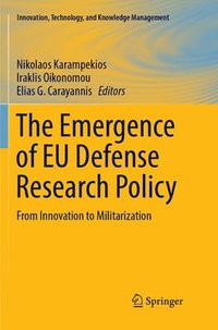 bokomslag The Emergence of EU Defense Research Policy