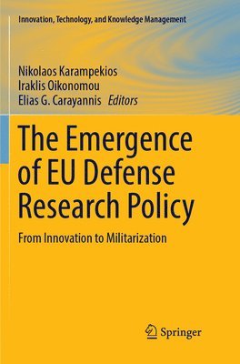 The Emergence of EU Defense Research Policy 1