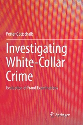 Investigating White-Collar Crime 1