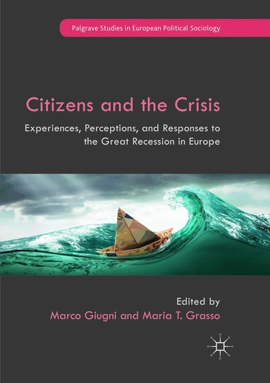 Marco Giugni, Maria T. Grasso - Citizens and the Crisis, Häftad
