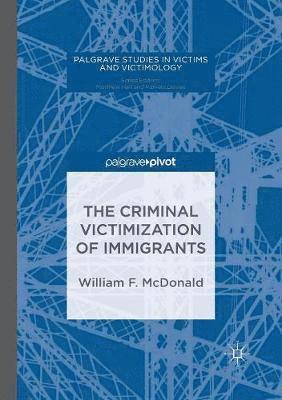 Criminal Victimization of Immigrants