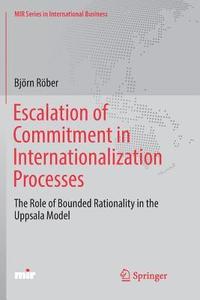 bokomslag Escalation of Commitment in Internationalization Processes