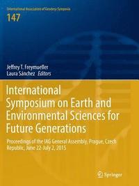 bokomslag International Symposium on Earth and Environmental Sciences for Future Generations
