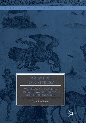 bokomslag Byzantine Ecocriticism