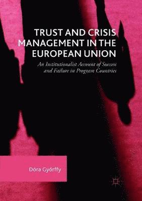 bokomslag Trust and Crisis Management in the European Union