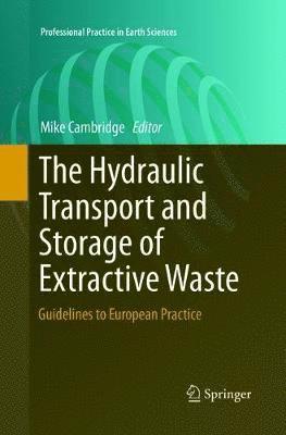 Mike Cambridge - Hydraulic Transport and Storage of  Extractive Waste, Häftad