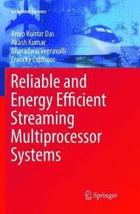 bokomslag Reliable and Energy Efficient Streaming Multiprocessor Systems