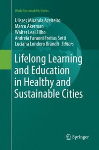 bokomslag Lifelong Learning and Education in Healthy and Sustainable Cities