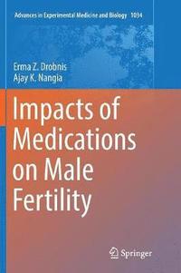 bokomslag Impacts of Medications on Male Fertility