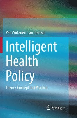 Intelligent Health Policy 1