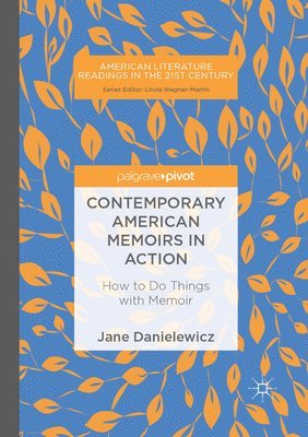 Contemporary American Memoirs in Action 1