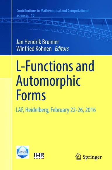Jan Hendrik Bruinier, Winfried Kohnen - L-Functions and Automorphic Forms, Häftad