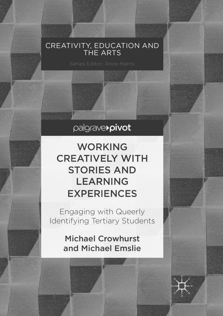 Michael Crowhurst, Michael Emslie - Working Creatively with Stories and Learning Experiences, Häftad