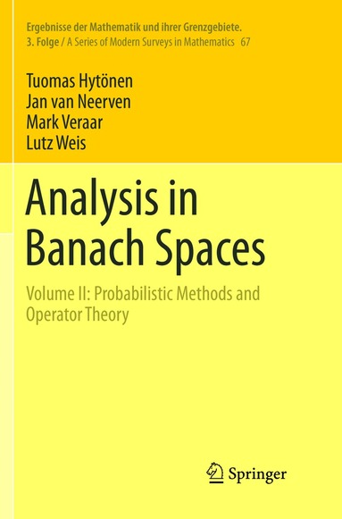 Tuomas Hytönen, Jan van Neerven, Mark Veraar, Lutz Weis - Analysis in Banach Spaces, Häftad