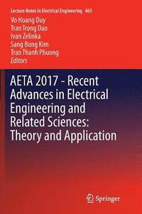 bokomslag AETA 2017 - Recent Advances in Electrical Engineering and Related Sciences: Theory and Application